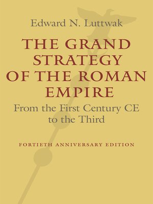 cover image of The Grand Strategy of the Roman Empire